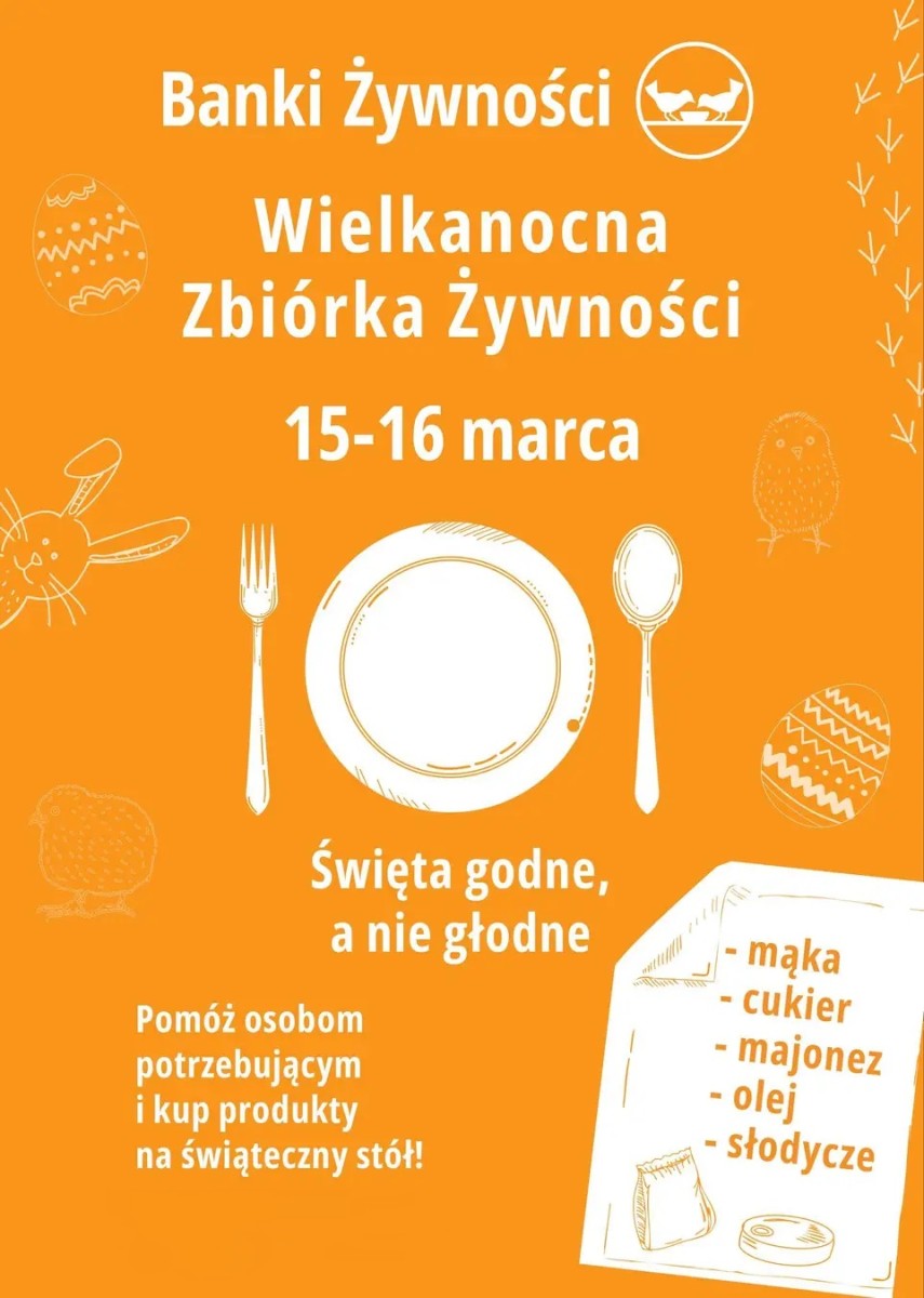 Drodzy Mieszkańcy! Zachęcamy do udziału w Wielkanocnej Zbiórce Żywności