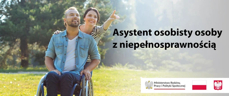 Informacja o naborze wniosków w ramach resortowego programu Ministra Rodziny, Pracy i Polityki Społecznej „Asystent osobisty osoby z niepełnosprawnością” dla Jednostek Samorządu Terytorialnego – edycja 2027